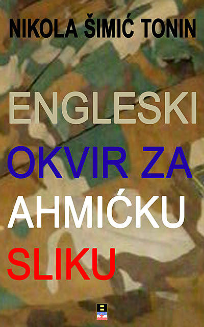 ENGLESKI OKVIR ZA AHMICKU SLIKU, Nikola Simic Tonin