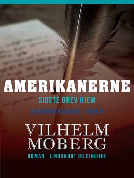 Amerikanerne, Vilhelm Moberg