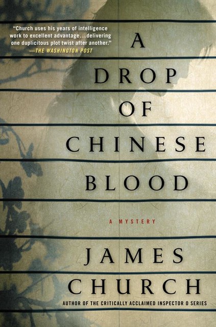 A Drop of Chinese Blood, James Church