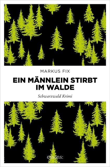 Ein Männlein stirbt im Walde, Markus Fix