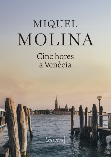 Cinc hores a Venècia, Miquel Molina