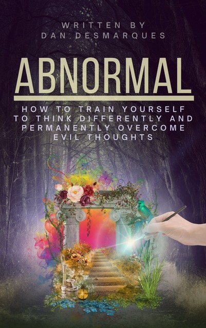 Abnormal, Dan Desmarques