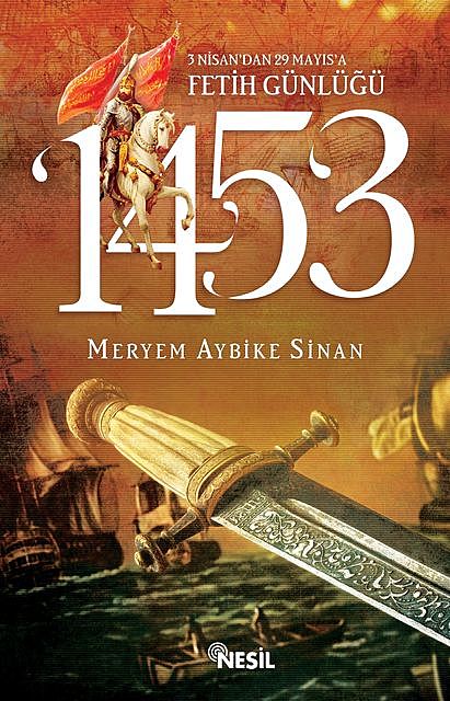 1453, Meryem Aybike Sinan