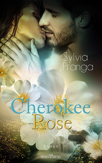 Cherokee Rose, Sylvia Pranga