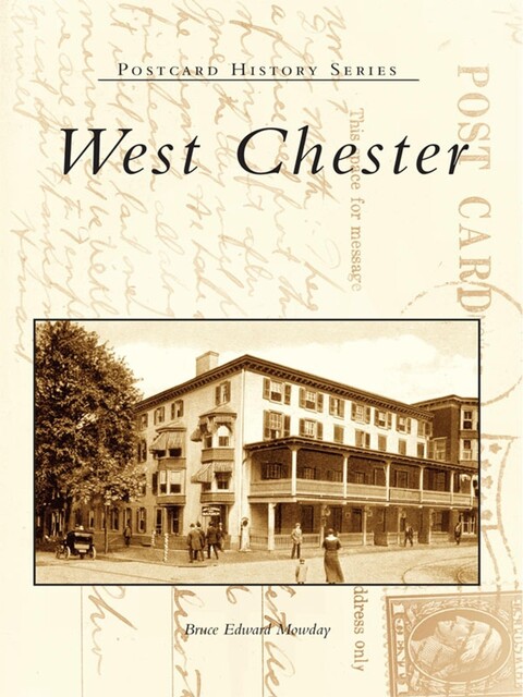 West Chester, Bruce Mowday