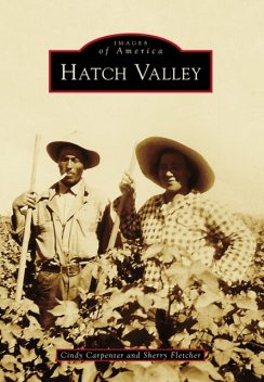 Hatch Valley, Cindy Carpenter, Sherry Fletcher