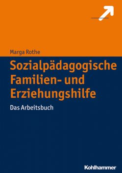 Sozialpädagogische Familien- und Erziehungshilfe, Marga Rothe