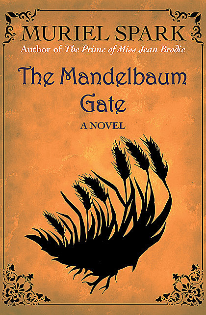 The Mandelbaum Gate, Muriel Spark