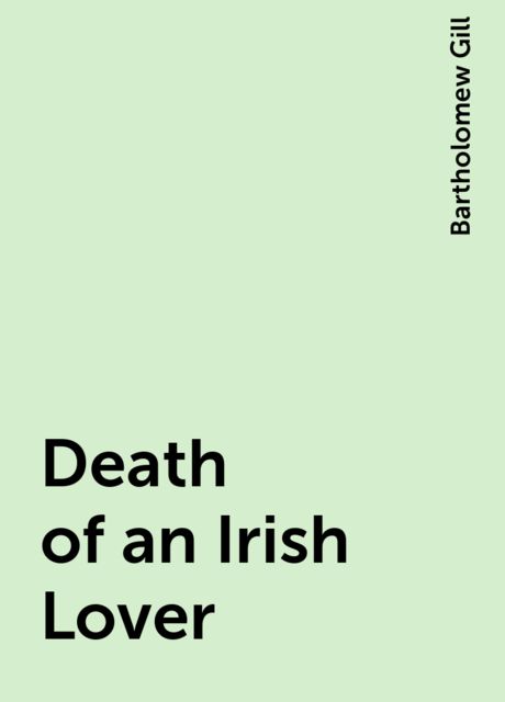 Death of an Irish Lover, Bartholomew Gill