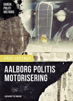 Aalborg politis motorisering, Erik Lottrup