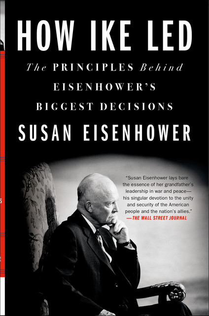 How Ike Led, Susan Eisenhower