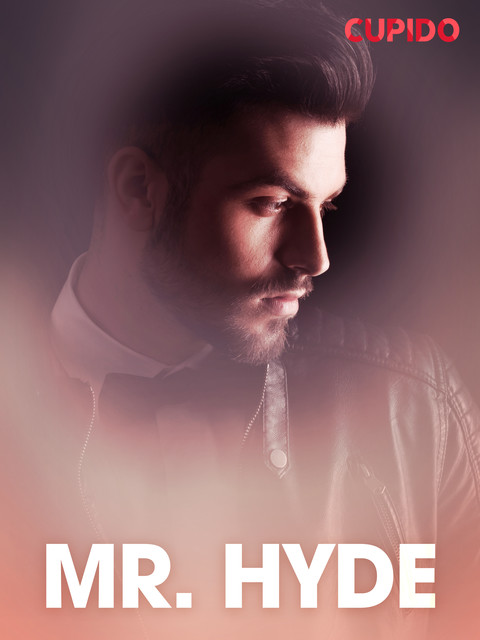 Mr. Hyde – erotiske noveller, Cupido