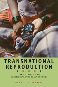 Transnational Reproduction, Daisy Deomampo