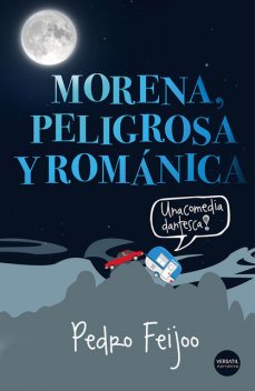 Morena, peligrosa y románica, Pedro Feijoo