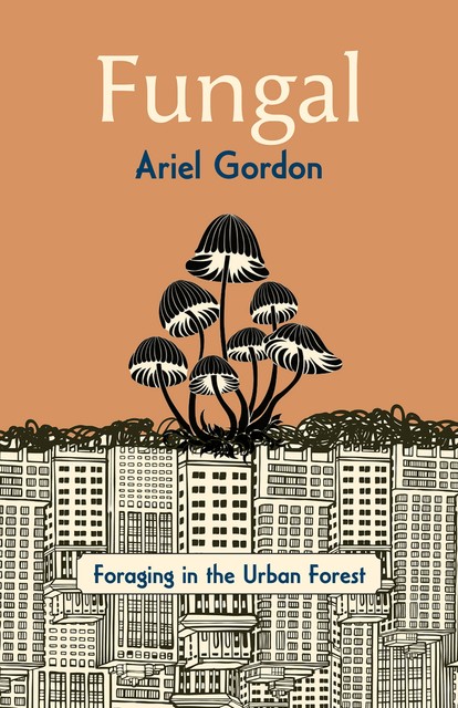 Fungal, Ariel Gordon