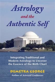 Astrology and the Authentic Self, Demetra George