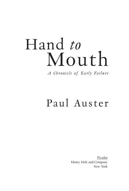 Hand to Mouth, Paul Auster