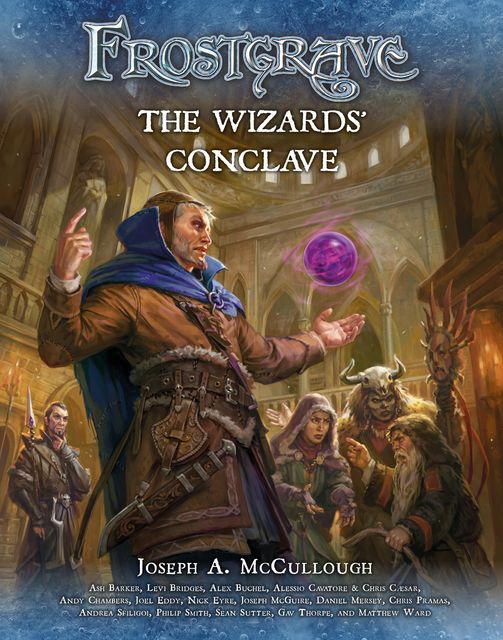 Frostgrave: The Wizards’ Conclave, Joseph A. McCullough