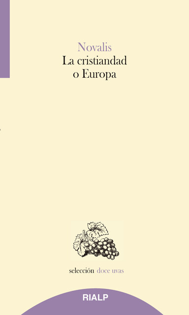 La cristiandad o Europa, Novalis