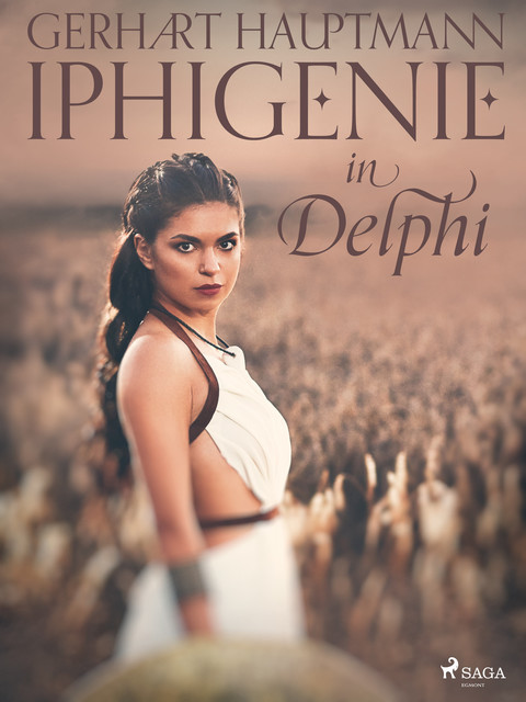 Iphigenie in Delphi, Gerhart Hauptmann