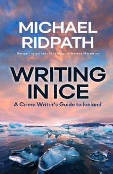 Writing in Ice, Michael Ridpath