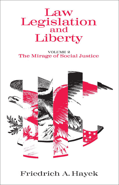 Law, Legislation and Liberty, Volume 2, Friedrich Hayek