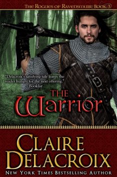 The Warrior, Claire Delacroix