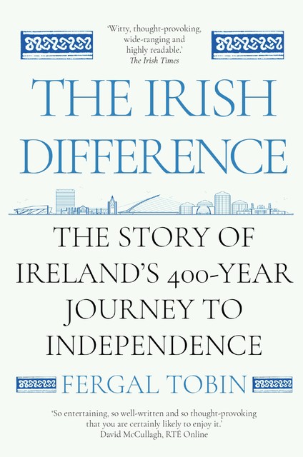The Irish Difference, Fergal Tobin
