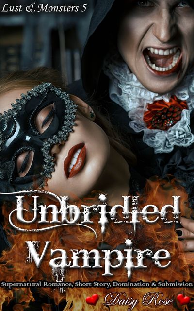 Unbridled Vampire, Daisy Rose