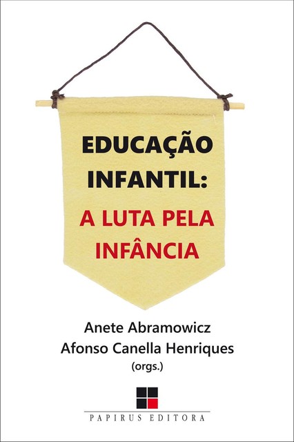 Educação infantil, Afonso Canella Henriques, Anete Abramowicz