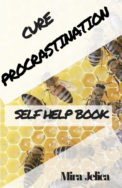 Procrastination Self-Assessment, Mira Jelica