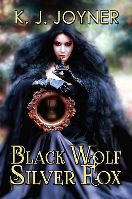 Black Wolf, Silver Fox, Katrina Joyner