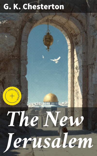 The New Jerusalem, G.K.Chesterton