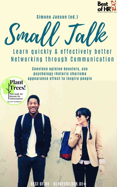 Small Talk – Learn quickly & effectively better Networking through Communication, Simone Janson