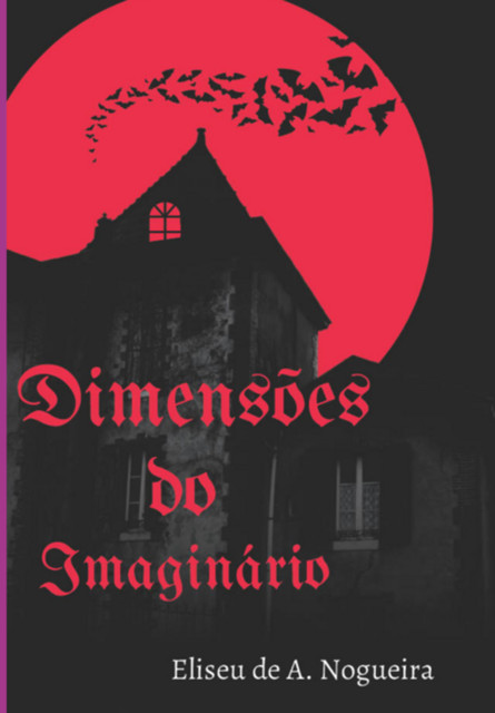 Dimensões Do Imaginário, De Almeida Nogueira, Eliseu