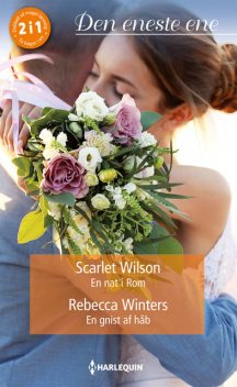 En nat i Rom/En gnist af håb, Rebecca Winters, Scarlet Wilson