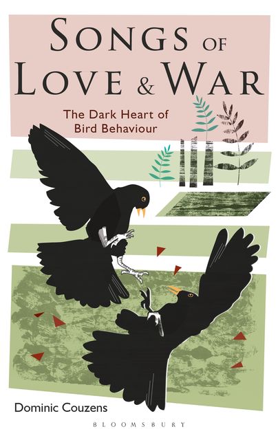 Songs of Love and War, Dominic Couzens