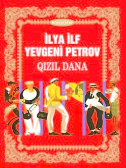 Qizil dana, İlya İlf, Yevgeni Petrov