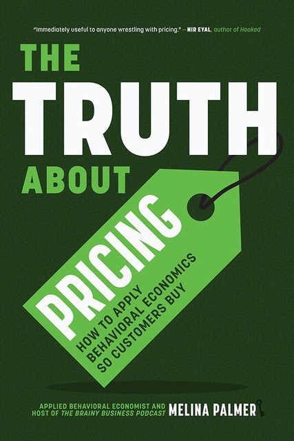 The Truth About Pricing, Melina Palmer