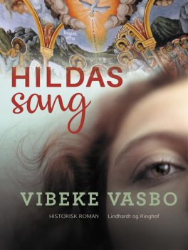 Hildas sang, Vibeke Vasbo