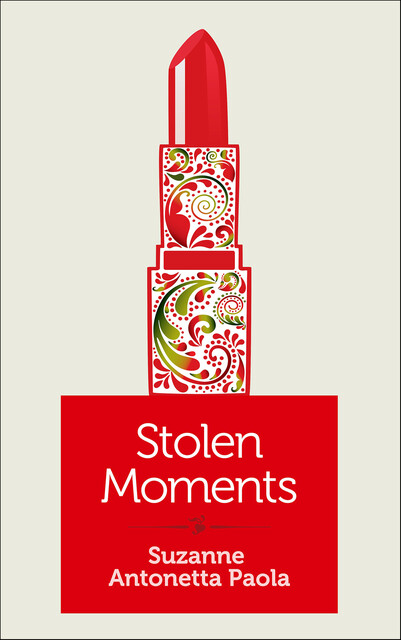 Stolen Moments, Suzanne Paola