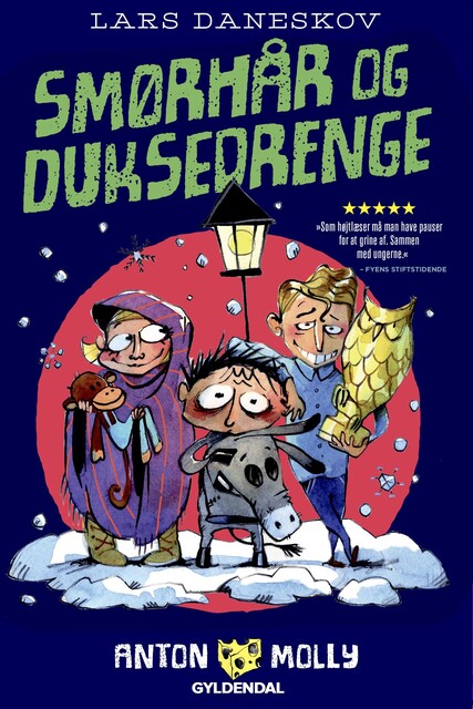 Anton & Molly – Smørhår og duksedrenge, Lars Daneskov