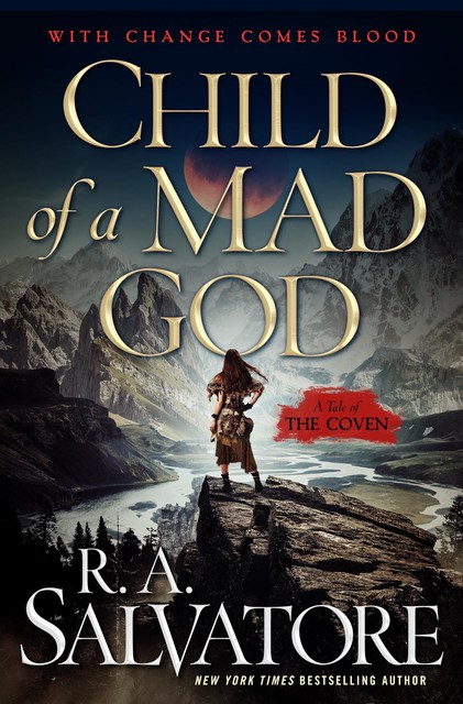 Child of a Mad God, R.A.Salvatore