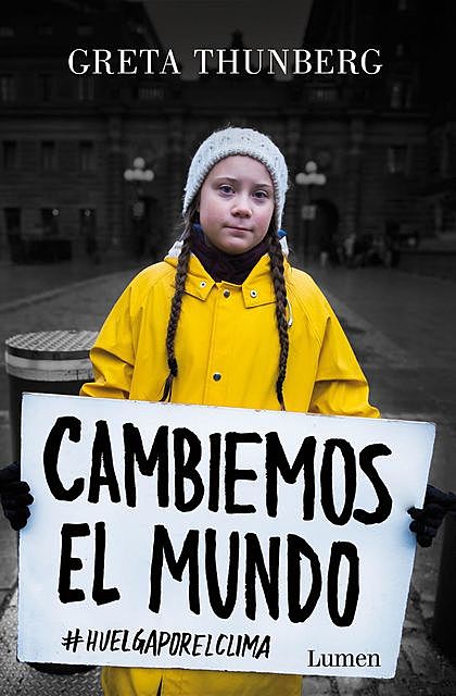 Cambiemos el mundo, Greta Thunberg