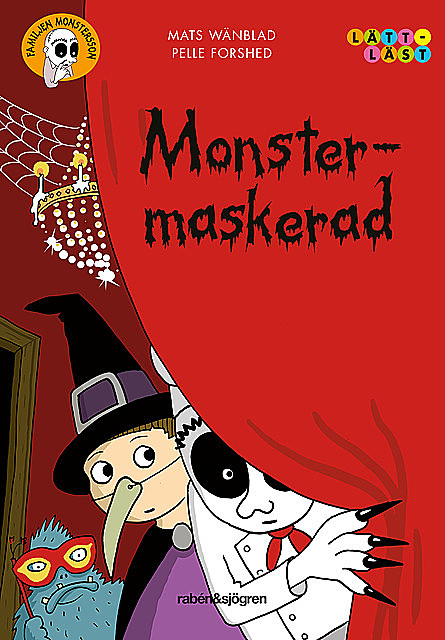Familjen Monstersson 2 – Monstermaskerad, Mats Wänblad