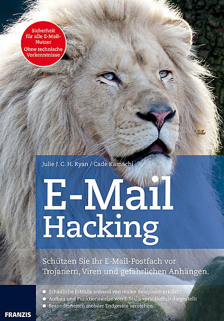 E-Mail Hacking, Cade Kamachi, Julie J.C. H. Ryan