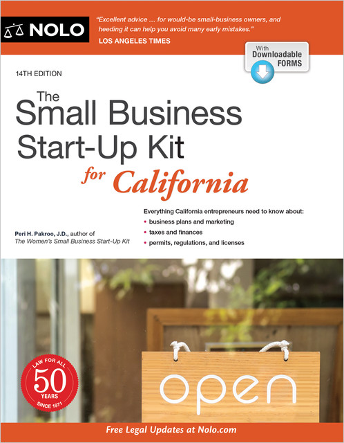 Small Business Start-Up Kit for California, The, Peri Pakroo