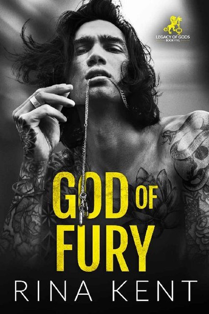 God of Fury: A Dark MM College Romance (Legacy of Gods Book 5), Rina Kent