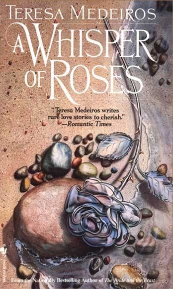 A Whisper of Roses, Teresa Medeiros