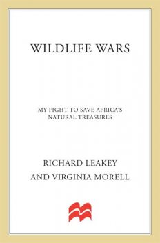 Wildlife Wars, Virginia Morell, Richard Leakey